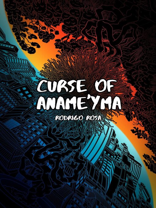 Title details for Curse of Aname'yma by Rodrigo Rosa - Wait list